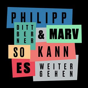 34_Philipp-Dittberner-So-kann-es-weitergehn