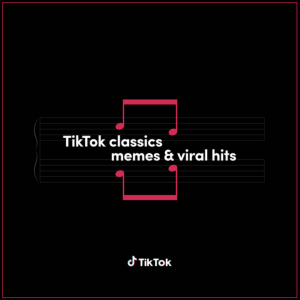 47_TikTok-Classics